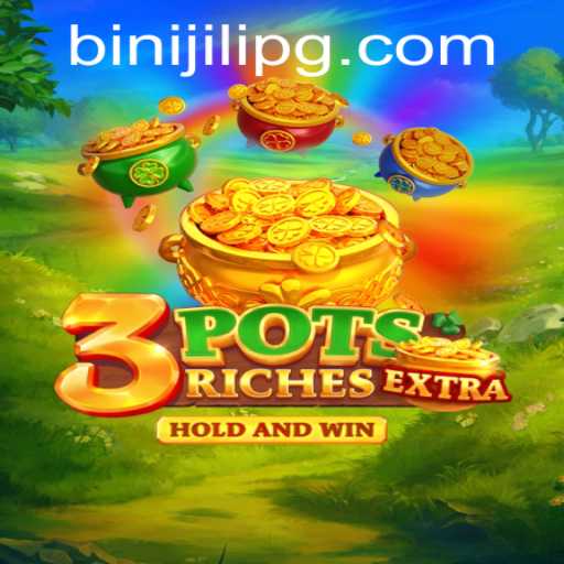 Discover the Exciting World of 3potsExtra: A Thrilling Journey into Interactive Gaming